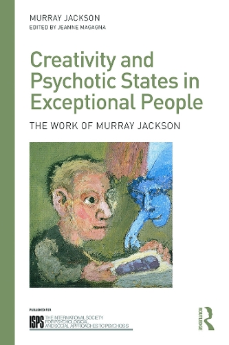Бумажная книга «Creativity and Psychotic States in Exceptional People: The work of Murray Jackson», автор Мюррей Джексон - фото №1