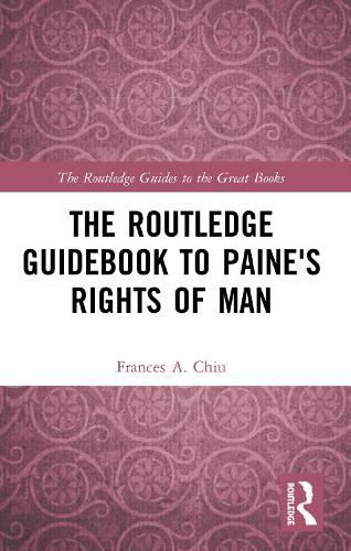 Паперова книга «The Routledge Guidebook to Paine's Rights of Man», автор Френсіс Чіу - фото №1
