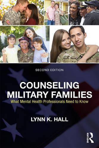 Бумажная книга «Counseling Military Families: What Mental Health Professionals Need to Know», автор Линн К. Холл - фото №1