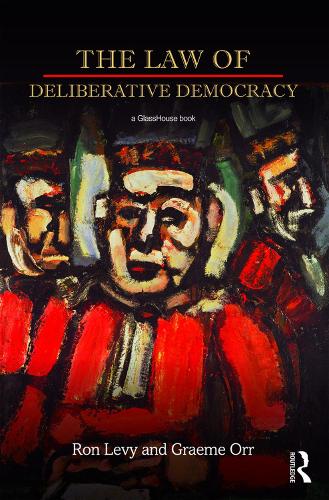 Паперова книга «The Law of Deliberative Democracy», авторів Грем Орр, Рон Леві - фото №1