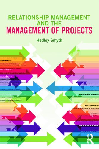 Бумажная книга «Relationship Management and the Management of Projects», автор Хедли Смит - фото №1