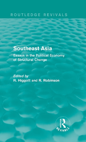 Бумажная книга «Southeast Asia (Routledge Revivals): Essays in the Political Economy of Structural Change» - фото №1