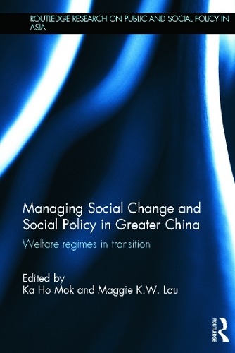Бумажная книга «Managing Social Change and Social Policy in Greater China: Welfare Regimes in Transition» - фото №1