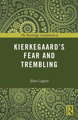 Бумажная книга «The Routledge Guidebook to Kierkegaard's Fear and Trembling», автор Джон Липитт - фото №1