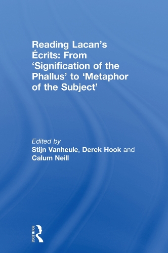 Бумажная книга «Reading Lacan’s Écrits: From ‘Signification of the Phallus’ to ‘Metaphor of the Subject’» - фото №1