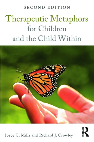 Бумажная книга «Therapeutic Metaphors for Children and the Child Within», авторов Джойс К. Миллс, Ричард Дж. Кроули - фото №1