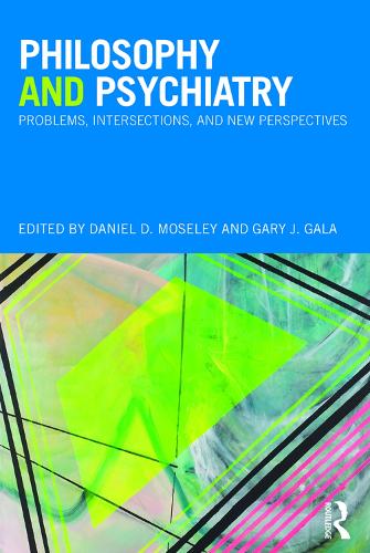 Бумажная книга «Philosophy and Psychiatry: Problems, Intersections and New Perspectives» - фото №1