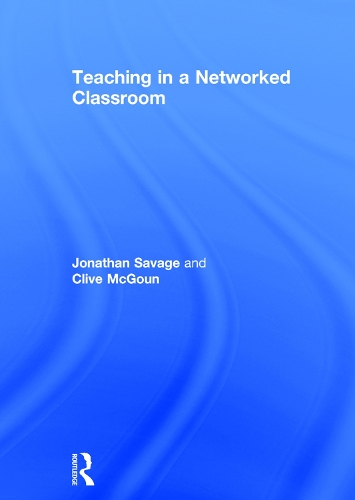 Бумажная книга «Teaching in a Networked Classroom», авторов Клайв МакГаун, Джонатан Сэвидж - фото №1