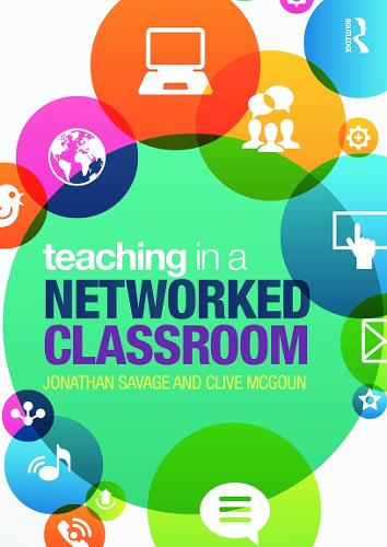 Бумажная книга «Teaching in a Networked Classroom», авторов Клайв МакГаун, Джонатан Сэвидж - фото №1