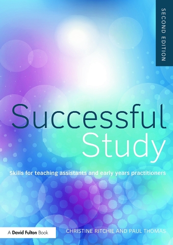 Бумажная книга «Successful Study: Skills for teaching assistants and early years practitioners», авторов Кристин Ричи, Пол Томас - фото №1