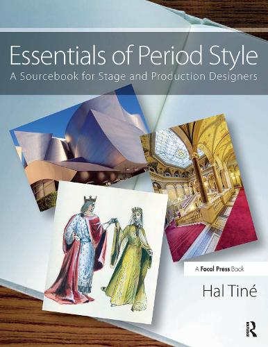 Паперова книга «Essentials of Period Style: A Sourcebook for Stage and Production Designers», автор Хел Тайн - фото №1