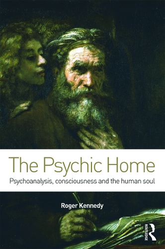 Паперова книга «The Psychic Home: Psychoanalysis, consciousness and the human soul», автор Роджер Кеннеді - фото №1