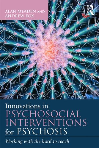 Бумажная книга «Innovations in Psychosocial Interventions for Psychosis: Working with the hard to reach», автор Алан Миден - фото №1