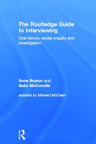 Бумажная книга «The Routledge Guide to Interviewing: Oral History, Social Enquiry and Investigation», автор Шон Макконвилл - фото №1