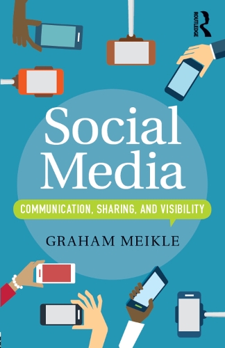 Бумажная книга «Social Media: Communication, Sharing and Visibility», автор Грэм Мейкл - фото №1