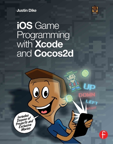 [object Object] «iOS Game Programming with Xcode and Cocos2d», автор Джастін Дайк - фото №1