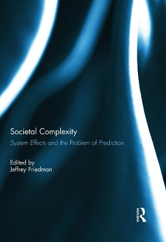 Бумажная книга «Societal Complexity: System Effects and the Problem of Prediction» - фото №1