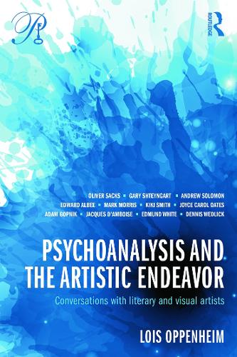 Бумажная книга «Psychoanalysis and the Artistic Endeavor: Conversations with literary and visual artists», автор Лоис Оппенгейм - фото №1
