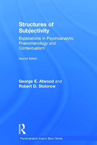 [object Object] «Structures of Subjectivity: Explorations in Psychoanalytic Phenomenology and Contextualism», авторів Джордж Е. Етвуд, Роберт Д. Столоров - фото №1