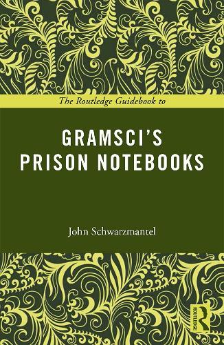Бумажная книга «The Routledge Guidebook to Gramsci's Prison Notebooks», автор Джон Шварцмантел - фото №1