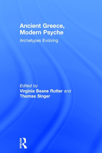 Паперова книга «Ancient Greece, Modern Psyche: Archetypes Evolving» - фото №1