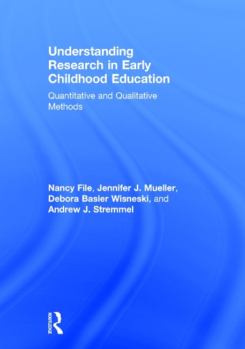 Бумажная книга «Understanding Research in Early Childhood Education: Quantitative and Qualitative Methods», авторов Дженнифер Дж. Мюллер, Нэнси Файл - фото №1