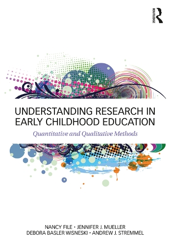 Бумажная книга «Understanding Research in Early Childhood Education: Quantitative and Qualitative Methods», авторов Дженнифер Дж. Мюллер, Нэнси Файл - фото №1