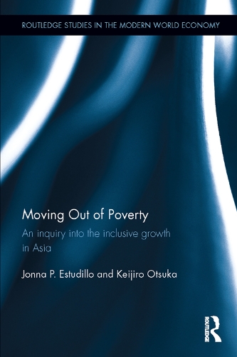 Бумажная книга «Moving Out of Poverty: An inquiry into the inclusive growth in Asia», авторов Йонна П. Эстудильо, Кейджиро Оцука - фото №1