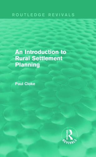 Бумажная книга «An Introduction to Rural Settlement Planning (Routledge Revivals)», автор Пол Клок - фото №1