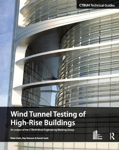 Бумажная книга «Wind Tunnel Testing of High-Rise Buildings», авторов Дэвид Скотт, Питер Ирвин, Рой Денун - фото №1