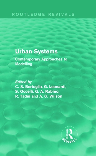Бумажная книга «Urban Systems (Routledge Revivals): Contemporary Approaches to Modelling» - фото №1