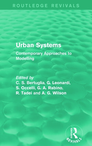 Бумажная книга «Urban Systems (Routledge Revivals): Contemporary Approaches to Modelling» - фото №1