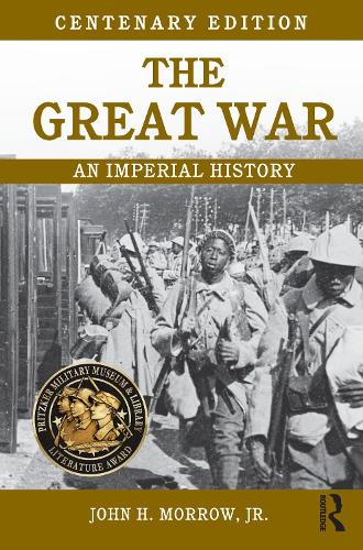 Бумажная книга «The Great War: An Imperial History», автор Джон Морроу - фото №1