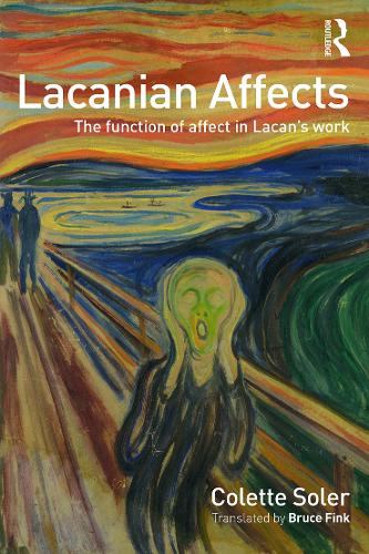 Бумажная книга «Lacanian Affects: The function of affect in Lacan's work», автор Колетт Солер - фото №1