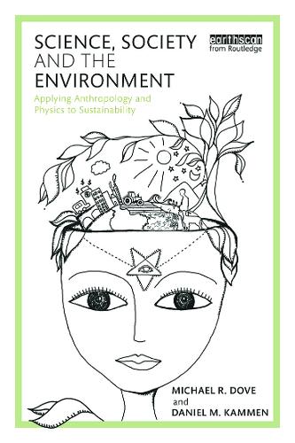 Паперова книга «Science, Society and the Environment: Applying Anthropology and Physics to Sustainability», авторів Даніель Каммен, Майкл Дав - фото №1