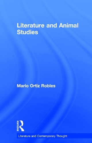 Паперова книга «Literature and Animal Studies», автор Маріо Ортіс-Роблес - фото №1