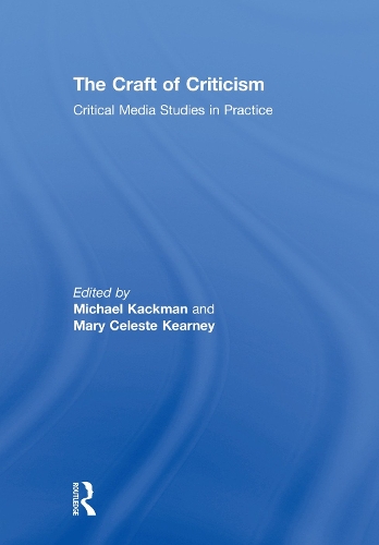 Бумажная книга «The Craft of Criticism: Critical Media Studies in Practice» - фото №1