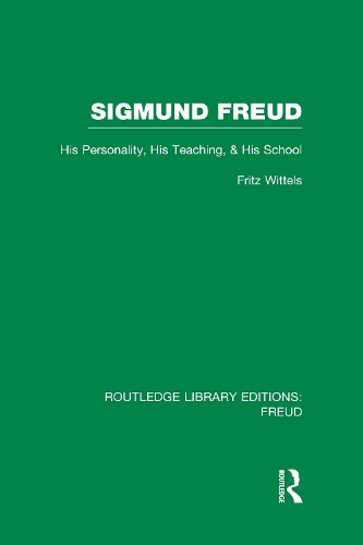 Бумажная книга «Sigmund Freud (RLE: Freud): His Personality, his Teaching and his School», автор Фриц Виттельс - фото №1