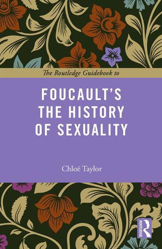 Бумажная книга «The Routledge Guidebook to Foucault's The History of Sexuality», автор Хлоя Тейлор - фото №1