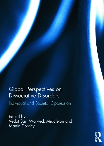 Бумажная книга «Global Perspectives on Dissociative Disorders: Individual and Societal Oppression» - фото №1