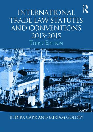Бумажная книга «International Trade Law Statutes and Conventions 2013-2015», автор Индира Карр - фото №1