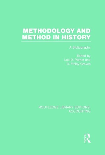 [object Object] «Methodology and Method in History (RLE Accounting): A Bibliography» - фото №1