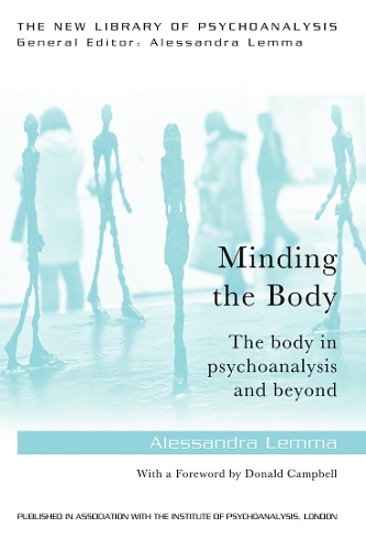 [object Object] «Minding the Body: The body in psychoanalysis and beyond», автор Алессандра Лемма - фото №1