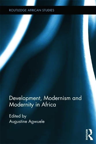 Бумажная книга «Development, Modernism and Modernity in Africa» - фото №1