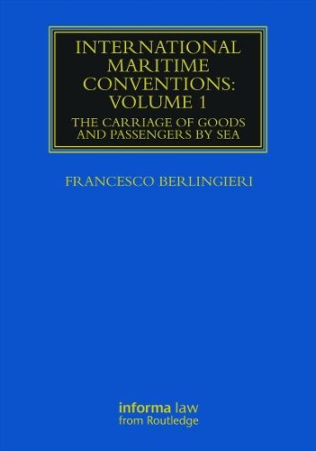 Бумажная книга «International Maritime Conventions (Volume 1): The Carriage of Goods and Passengers by Sea», автор Франческо Берлинджери - фото №1
