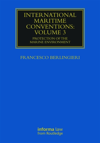 Бумажная книга «International Maritime Conventions (Volume 3): Protection of the Marine Environment», автор Франческо Берлинджери - фото №1