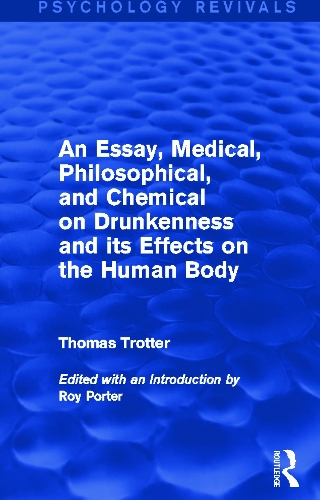 Бумажная книга «An Essay, Medical, Philosophical, and Chemical on Drunkenness and its Effects on the Human Body», автор Томас Троттер - фото №1