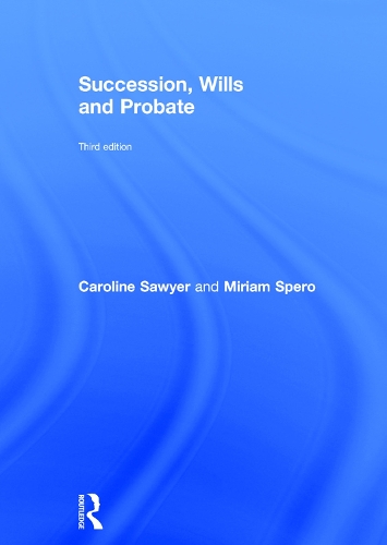 Паперова книга «Succession, Wills and Probate», авторів Керолайн Сойєр, Міріам Сперо - фото №1