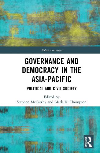 Бумажная книга «Governance and Democracy in the Asia-Pacific: Political and Civil Society» - фото №1