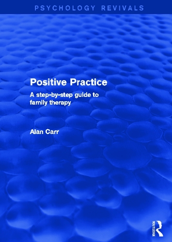 Бумажная книга «Positive Practice: A Step-by-Step Guide to Family Therapy», автор Аллен Карр - фото №1